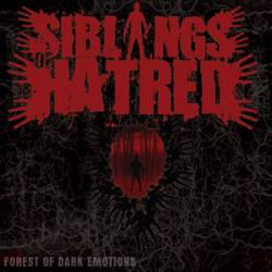 Siblings Of Hatred : Forest of Dark Emotions